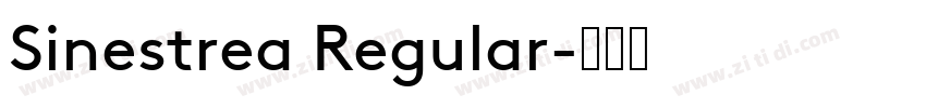 Sinestrea Regular字体转换